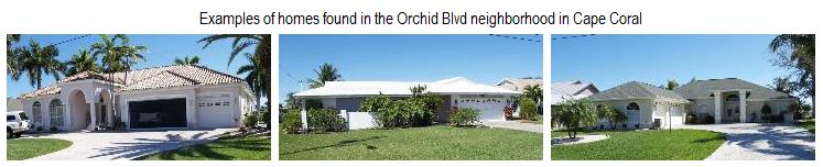 Examples of homes in the Orchid neighborhood of Cape Coral, Florida.